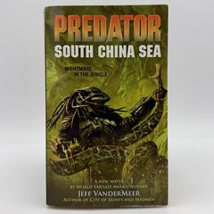 Predator South China Sea – Jeff Vandermeer (1st ed. 1st print) Dark Horse, 2008