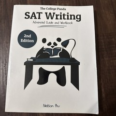 College Panda’s SAT Writing : Advanced Guide and Workbook by Nielson Phu (2018,