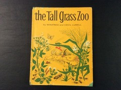 The Tall Grass Zoo by Winifred and Cecil Lubel 1961 Hardcover 56 Pages (Good)