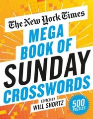 The New York Times Mega Book of Sunday Crosswords: 500 Puzzles – GOOD