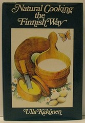 Natural Cooking the Finnish Way Hardcover Ulla Kakonen