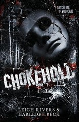 Chokehold: A Dark MM Romance, Rivers, Leigh,Beck, Harleigh, New Book