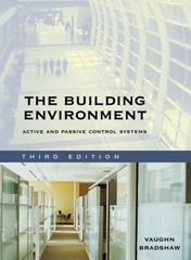 The Building Environment: Active and Passive Control Systems by Bradshaw, Vaughn