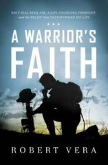 A Warrior’s Faith: Navy SEAL Ryan Job, a Life-Changing Firefight, and the – GOOD