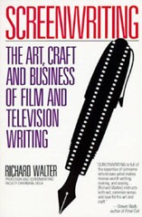Screenwriting: The Art, Craft, and Business of Film and Television Writin – GOOD
