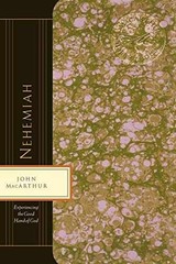 Nehemiah: Experiencing the Good Hand – Paperback, by MacArthur John – Very Good
