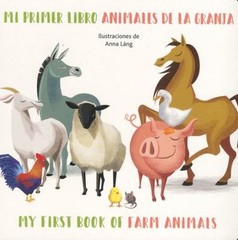 Mi primer libro animals de la granja / My First Book of Farm Anim