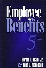 Employee Benefits Hardcover John J., Beam, Burton T., Jr. McFadde
