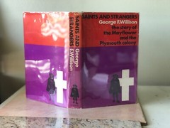 Saints and Strangers by George Willison 1966 Rare VTG HC, Heinemann London