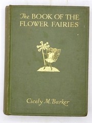 THE BOOK of THE FLOWER FAIRIES by Cicely Mary Barker – Very Clean Volume c1927
