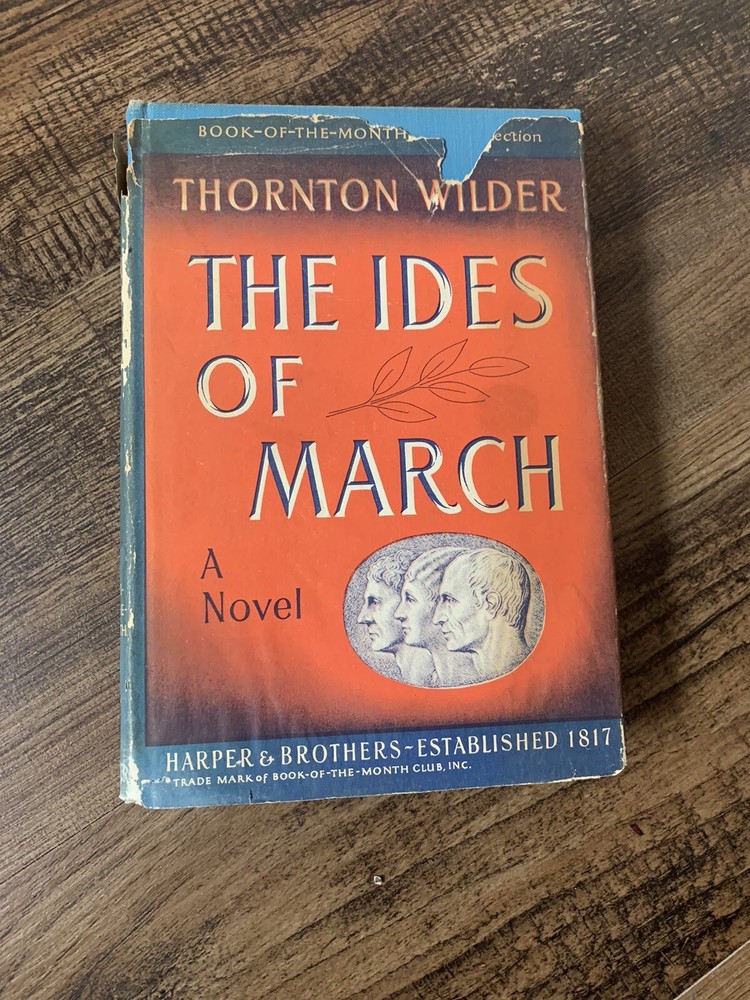 Vintage The Ides Of March Hardcover Thornton Wilder 1948 First Edition
