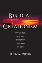 Biblical Creationism: What Each Book of the Bible Teaches About Creation & t…