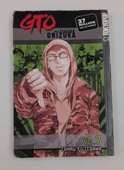 Great Teacher Onizuka Volume 7 English Manga Tohru Fujisawa GTO Tokyopop