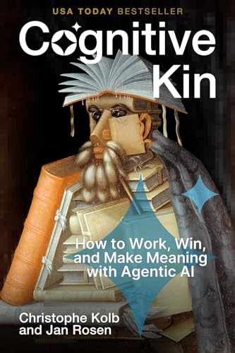 Cognitive Kin: How to Work, – Hardcover, by Kolb Christophe; Rosen – Very Good b