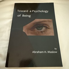 Toward a Psychology of Being-Reprint of 1962 Edition First Edition by Abraham H.