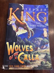 Dark Tower V : Wolves of the Calla by Stephen King 2004, Trade Paperback