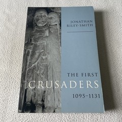 The First Crusaders, 1095-1131 by Jonathan Riley-Smith Paperback 1998 Cambridge