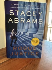 Rogue Justice: A Thriller by Stacey Abrams (2023, Hardcover) – Signed 1st Ed