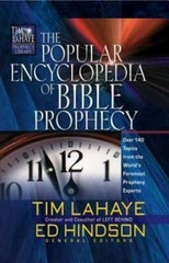 The Popular Encyclopedia of Bible Prophecy: Over 150 Topics from the Worl – GOOD