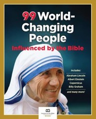 99 World-Changing People Influenced by the Bible Museum of the Bi