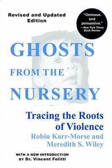 Ghosts from the Nursery: Tracing the Ro- Robin Karr-Morse, 0871137348, paperback