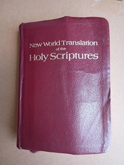 New World Translation of the Holy Scriptures 1984 Watch Tower Jehovah’s Witness