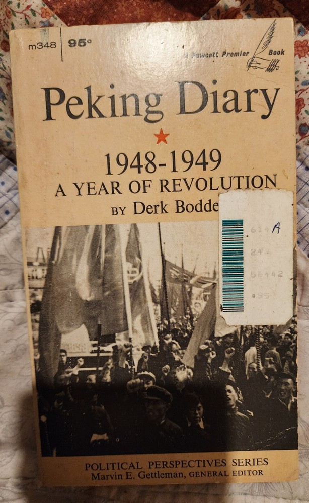 Peking Diary 1948-1949 A Year Of Revolution Paperback