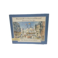 Peter Spier Signed 1st Ed 1968 Hurrah, We’re Outward Bound! Hardcover w/DJ