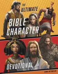 The Ultimate Bible Character Devotional – Hardcover By Detwiler, Gina – GOOD