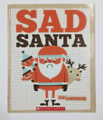 Sad Santa by Tad Carpenter Scholastic Paperback