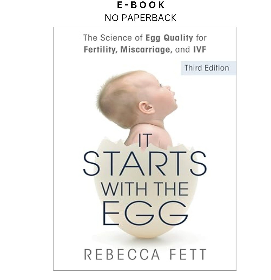 It Starts with the Egg: The Science of Egg Quality for Fe, Rebecca Fett 2023