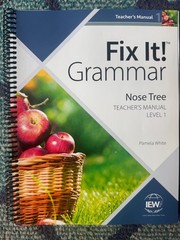 Fix It! Grammar: the Nose Tree, Teacher’s Manual Book Level 1 by Pamela White…