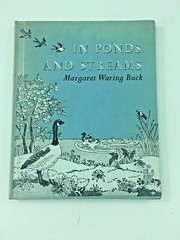 In Ponds And Streams – Margaret Waring Buck (1955, Hardcover)