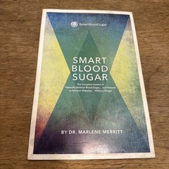 Smart Blood Sugar – by Dr. Marlene Merritt – VERY GOOD