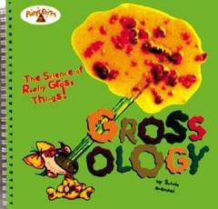 Grossology – Spiral-bound By Branzei, Sylvia – ACCEPTABLE