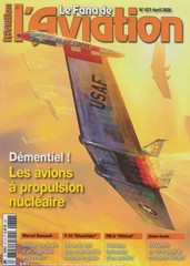 Fanatique L’Aviation (Apr 2026) Nuclear Propulsion, F-19, FM-2 Wildcat, Riffart