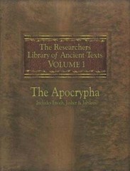 The Researchers Library of Ancient Texts: Volume One — The Apocrypha Includes