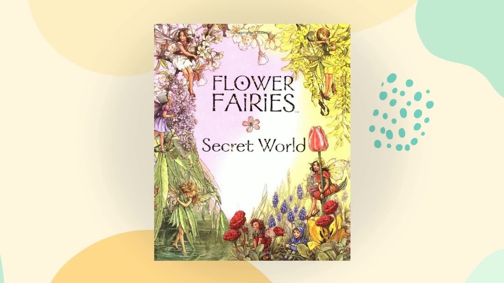 The Secret World of the Flower Fairies – hardcover Cicely Mary Barker