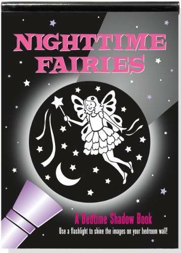 Nighttime Fairies: A Bedtime Shadow Book (Activity Books) – Hardcover – GOOD