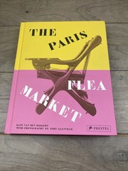 Paris Flea Market : Les Puces De Paris, Saint-ouen, Hardcover by Van Den Boog…