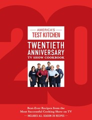America’s Test Kitchen Twentieth Anniversary TV Show Cookbook: Best-Ever Rec…