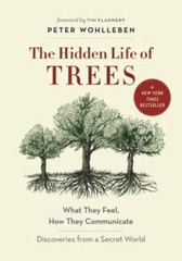 The Hidden Life of Trees: What They Feel, How They CommunicateÂ?Disc – VERY GOOD