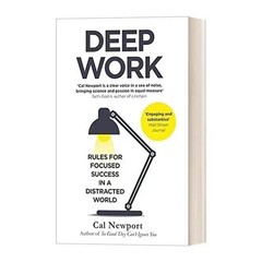 Deep Work By Cal Newport Rules For Focused Success in a Distracted World Novel P