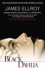 The Black Dahlia – Paperback By Ellroy, James – GOOD
