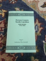 Person County, North Carolina, Deed Books, 1792-1825 (Paperback or Softback)