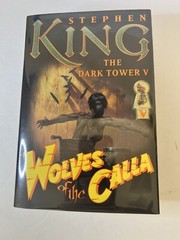 The Dark Tower Ser.: Wolves of the Calla by Stephen King (2003, Hardcover)1st Ed