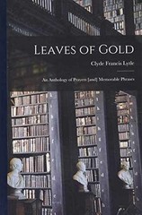 Leaves of Gold: an Anthology of – Paperback, by Lytle Clyde Francis – Very Good