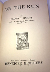 ON THE RUN by Francis Finn FIRST EDITION HC 1922