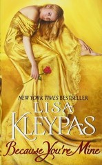 Because You’re Mine by Kleypas, Lisa, Good Book