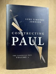 Constructing Paul: The Canonical Paul, Vol. 1; Luke Timothy Johnson, Eerdmans HC